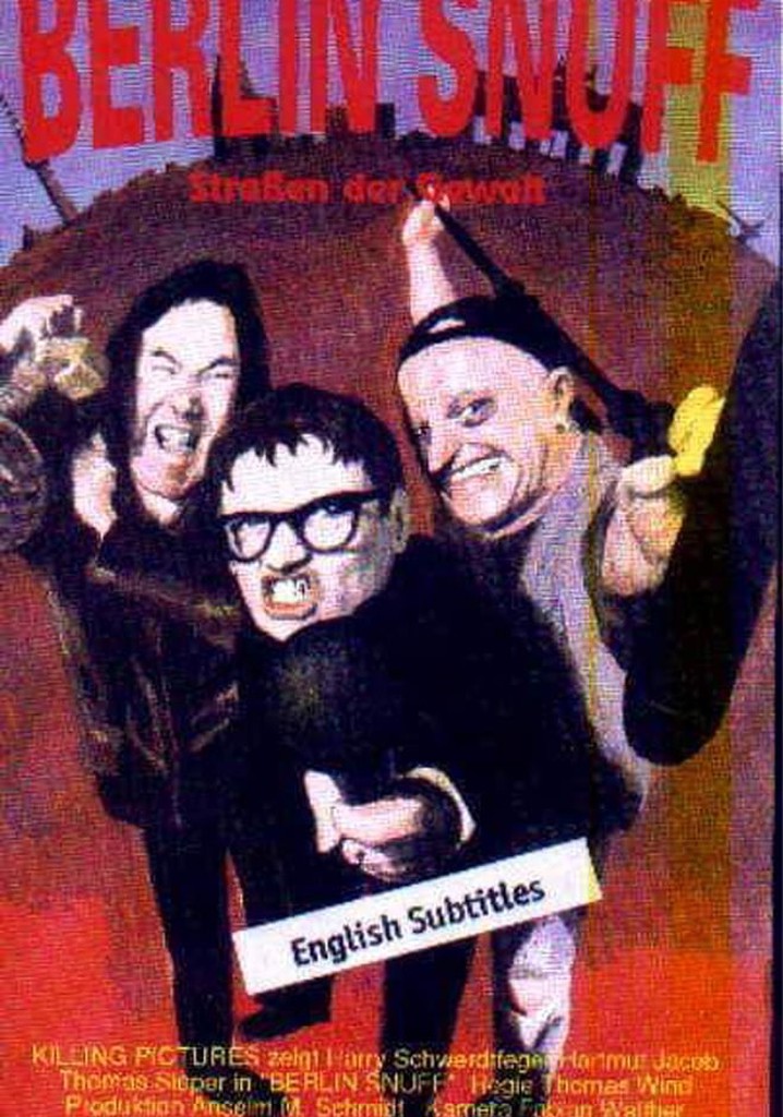 Berlin Snuff - Straßen der Gewalt