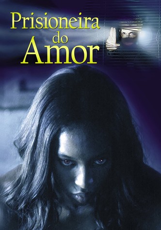 Prisioneira do Amor