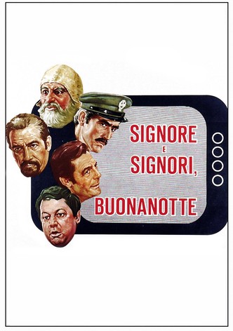 Signore e signori, buonanotte