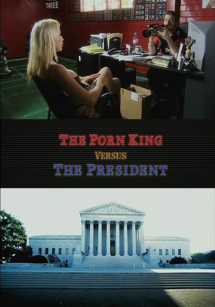 The Porn King Versus the President