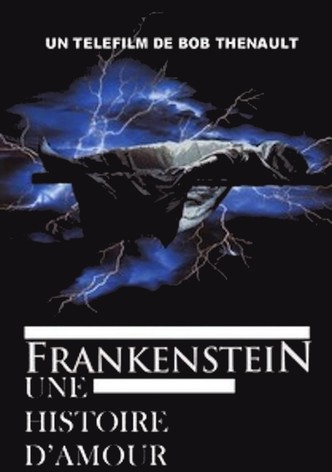 Frankenstein : Une histoire d'amour