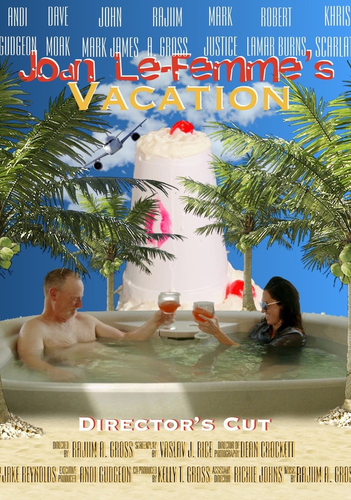 Joan Le-Femme's Vacation