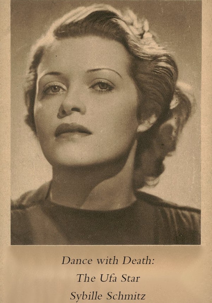 Dance with Death: The Ufa Star Sybille Schmitz
