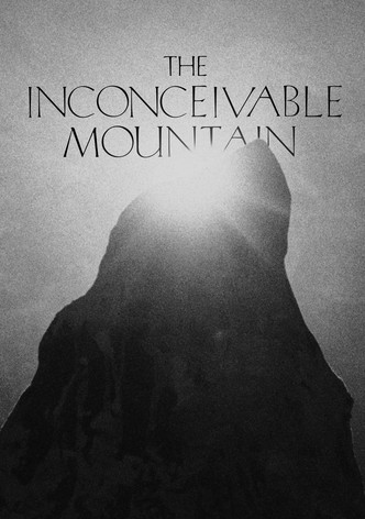 The Inconceivable Mountain
