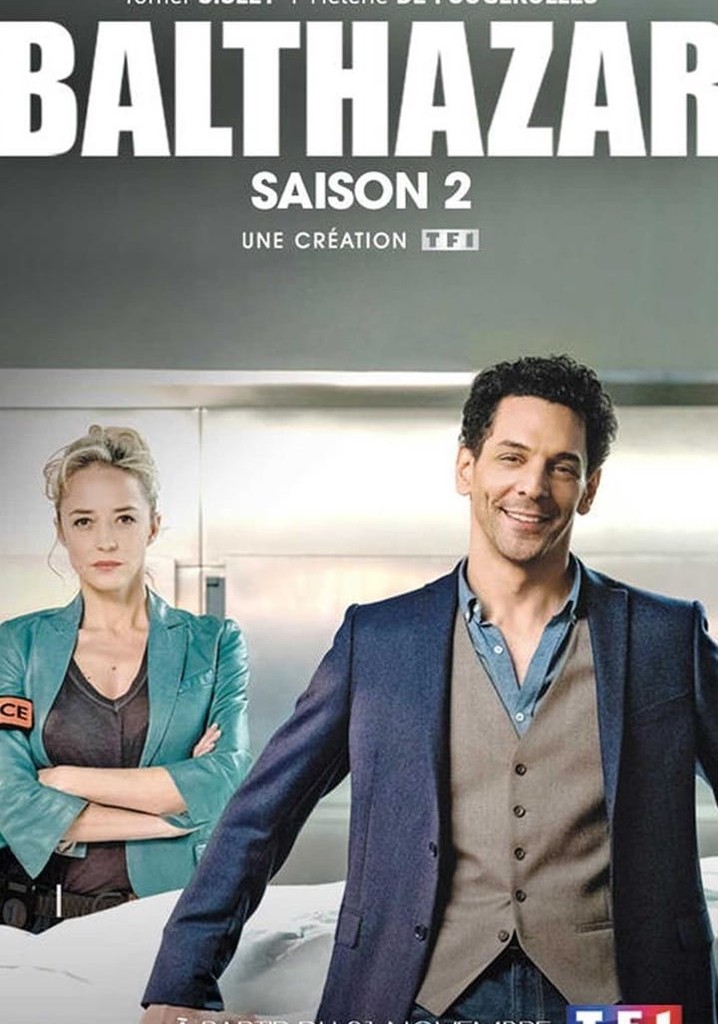 Balthazar Saison 6 Date De Sortie Où regarder la série Balthazar en streaming