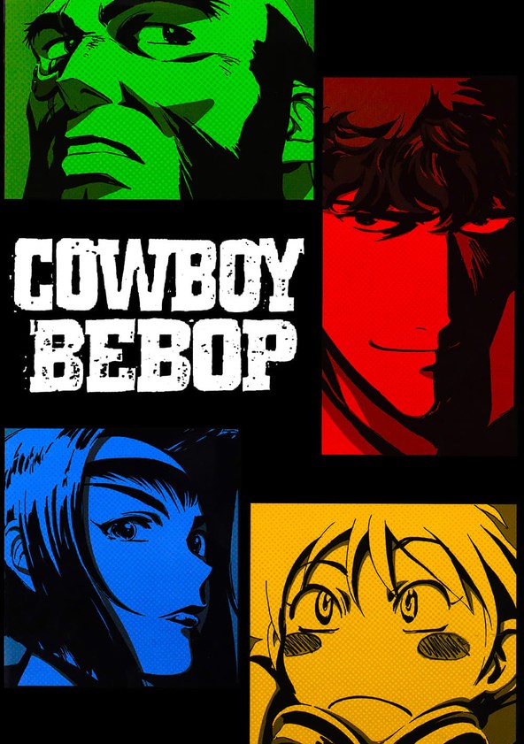 Cowboy Bebop watch tv show streaming online