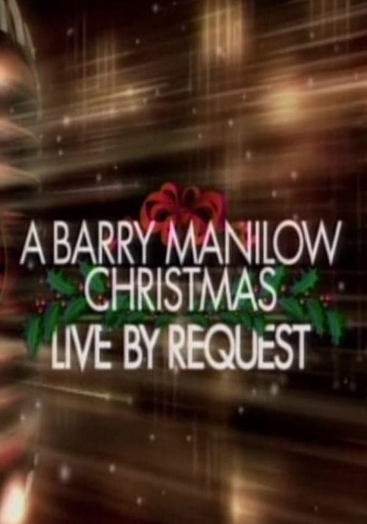 A Barry Manilow Christmas: Live by Request