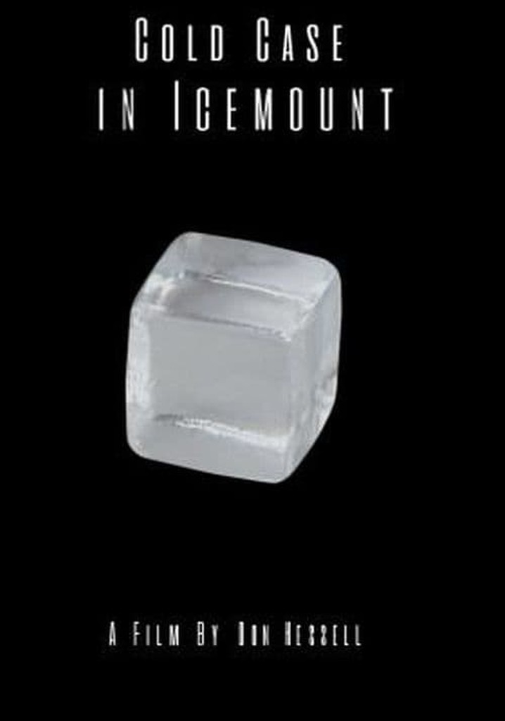 Cold Case in Icemount
