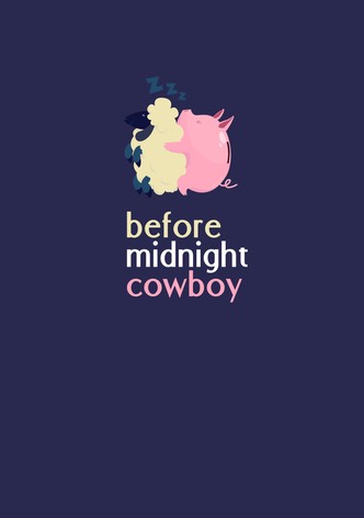 Before Midnight Cowboy