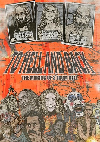 To Hell and Back: The Making of 3 From Hell
