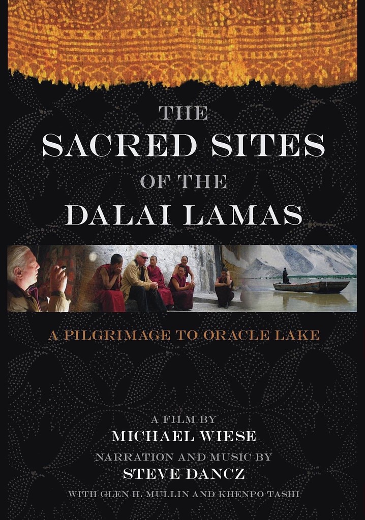 The Sacred Sites of the Dalai Lamas: A Pilgrimage to the Oracle Lake