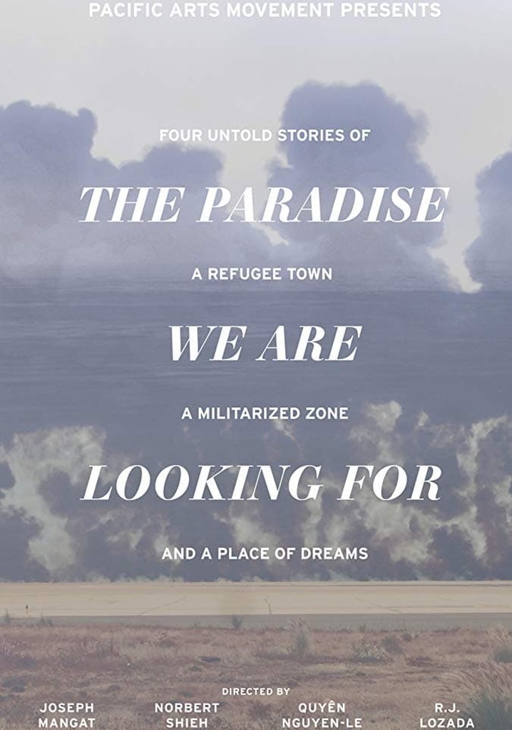 The Paradise We Are Looking For