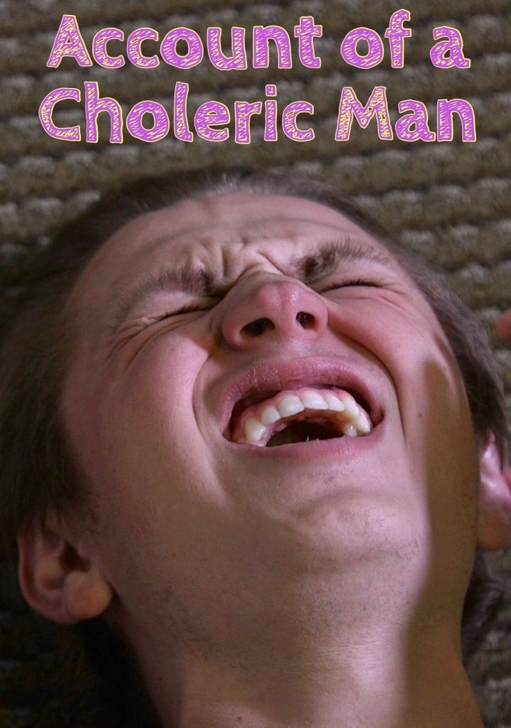 Account of a Choleric Man