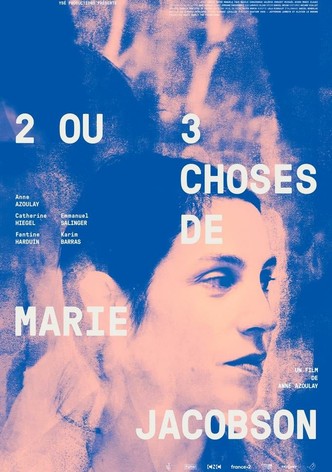 2 ou 3 choses de Marie Jacobson