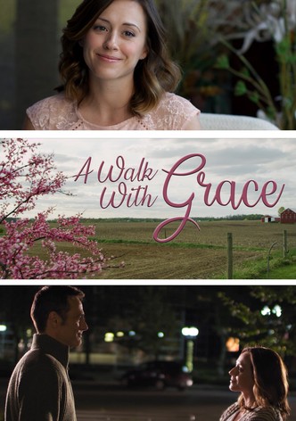 A Walk with Grace