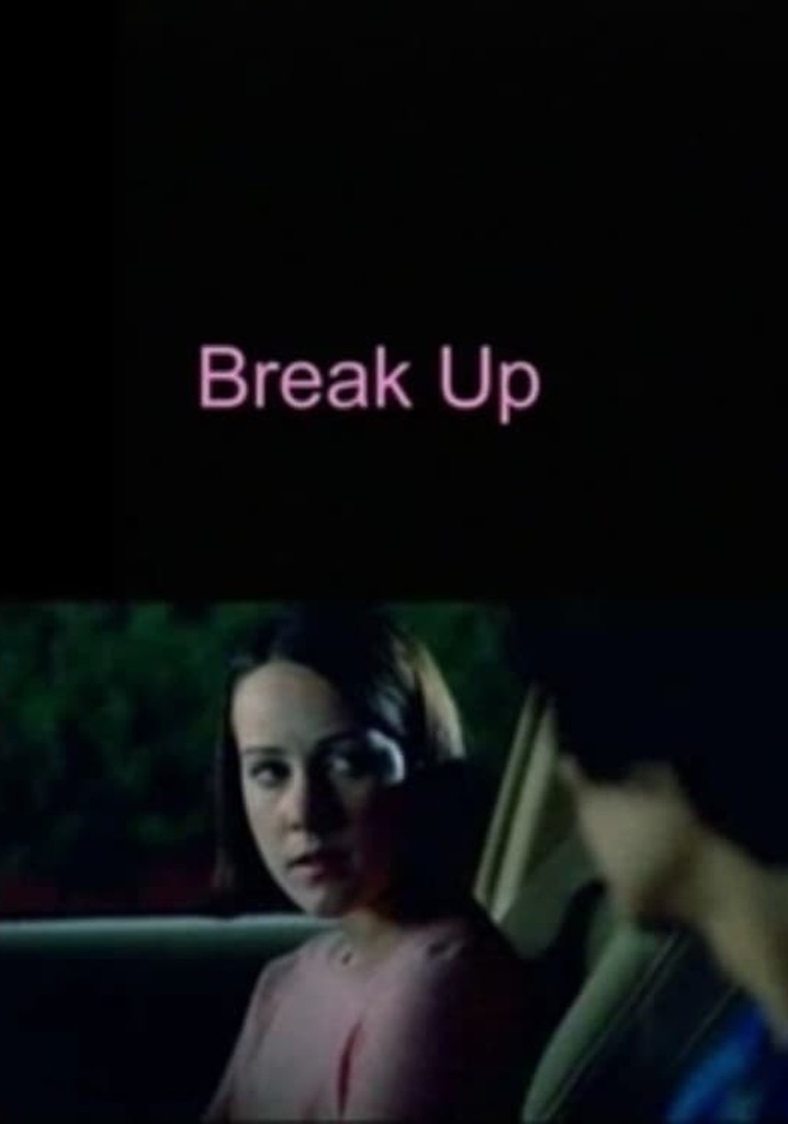 Break Up