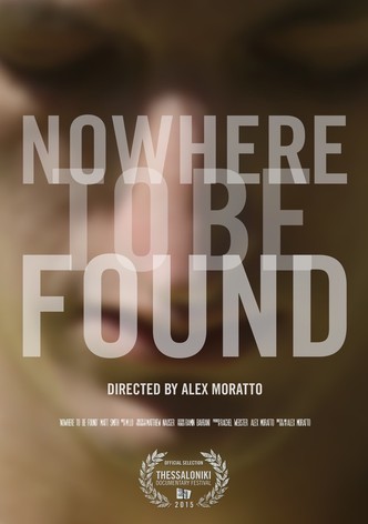 Nowhere to Be Found