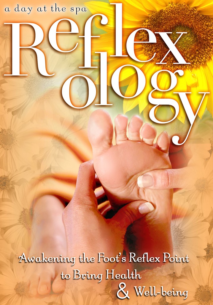 Reflexology: Awakening the Foot's Reflex Point to Bring Health & Well-Being - A Day at the Spa Collection
