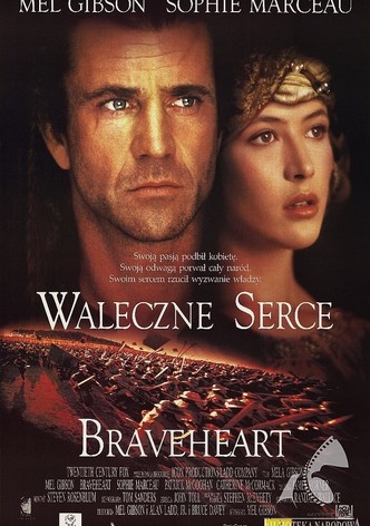 Waleczne Serce - Braveheart