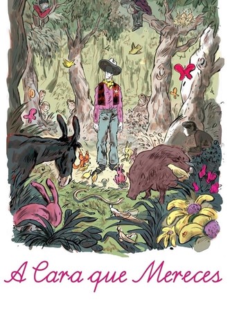 A Cara que Mereces