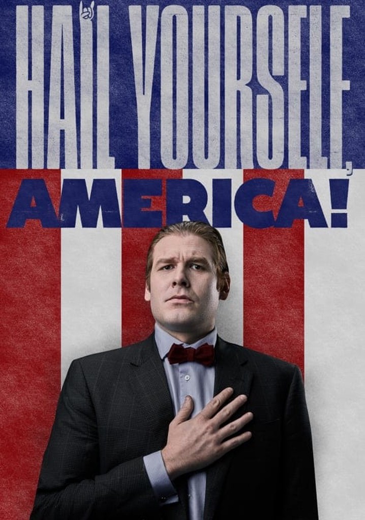 Hail Yourself, America!