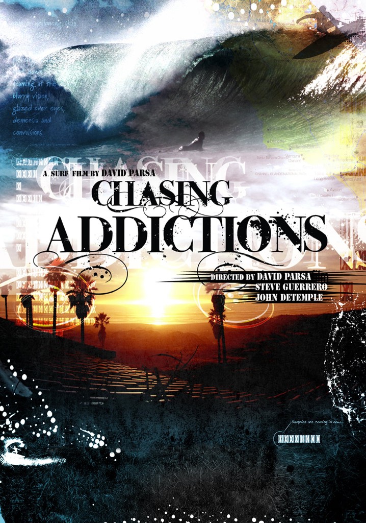 Chasing Addictions