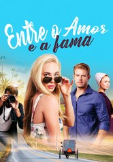 Entre o Amor e a Fama