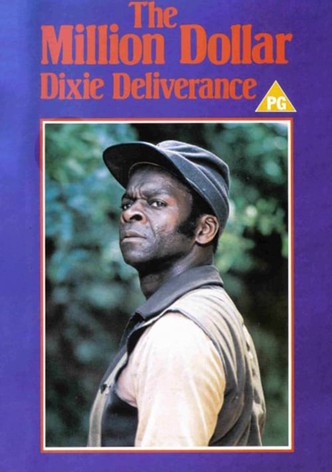 The Million Dollar Dixie Deliverance