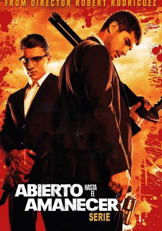 Abierto hasta el amanecer: Serie