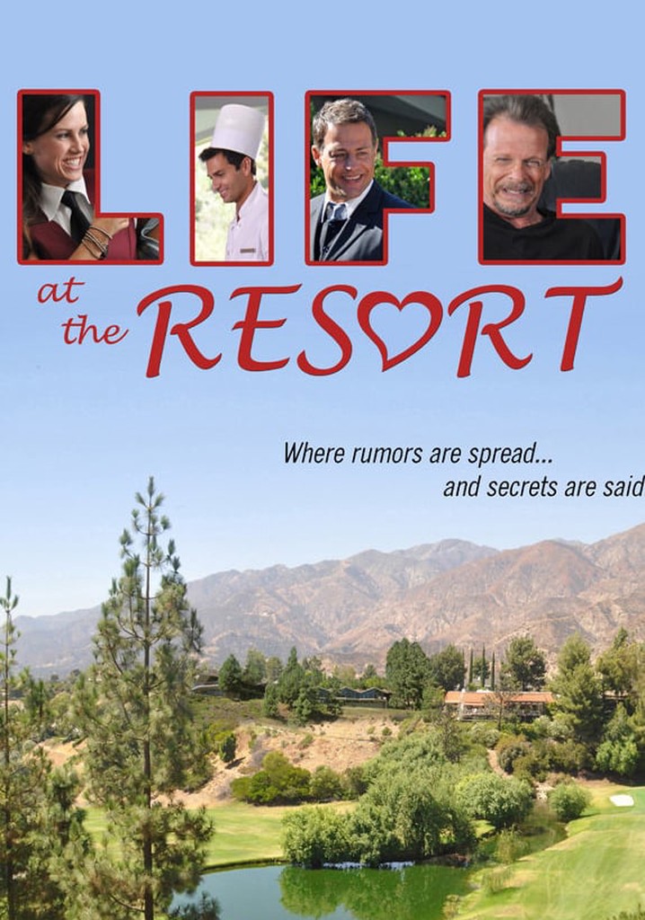 Life at the Resort