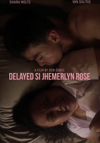 Delayed si Jhemerlyn Rose