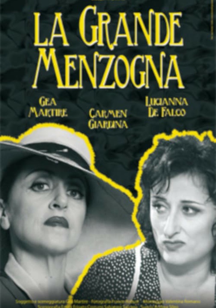 La grande menzogna