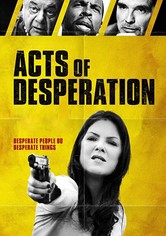 Acts of Desperation