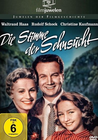 Die Stimme der Sehnsucht