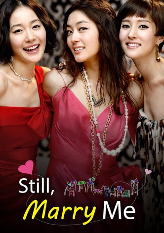 Ainda assim, case comigo.