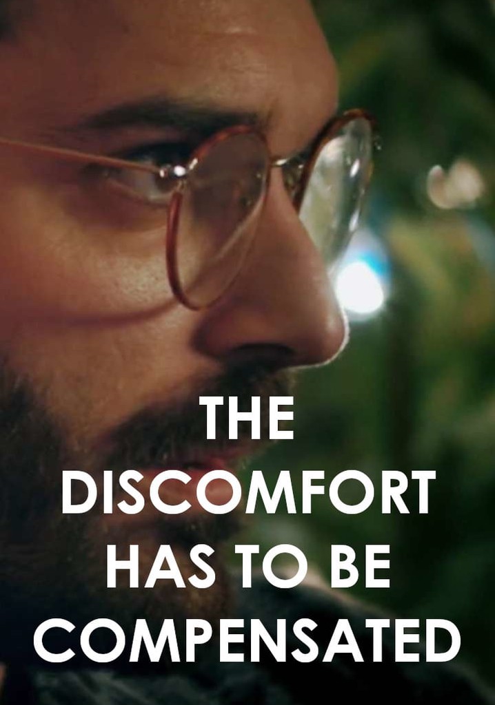 The Discomfort Has to Be Compensated