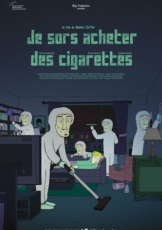 I'm Going Out for Cigarettes