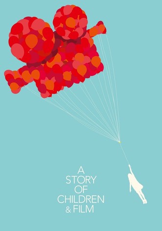 A Story of Children and Film