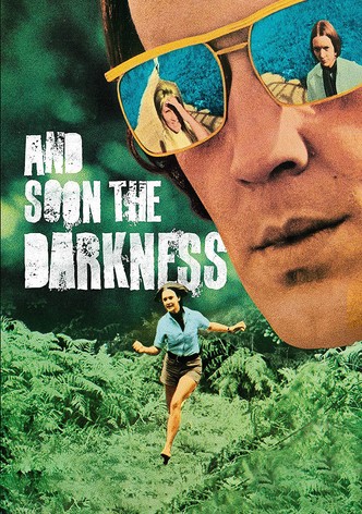 And Soon the Darkness