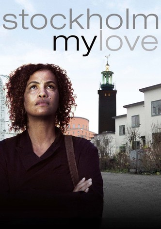Stockholm, My Love