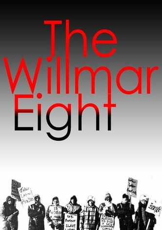 The Willmar 8