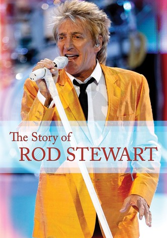 The Story of Rod Stewart