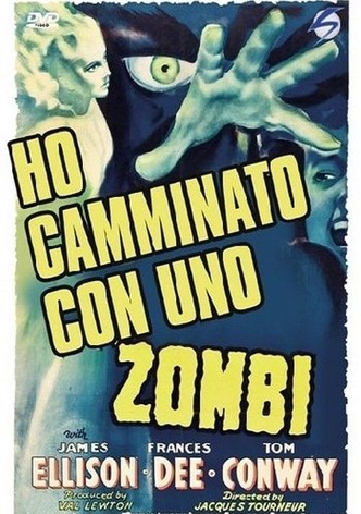 Ho camminato con uno zombi