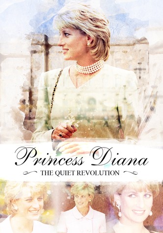 Princess Diana: The Quiet Revolution