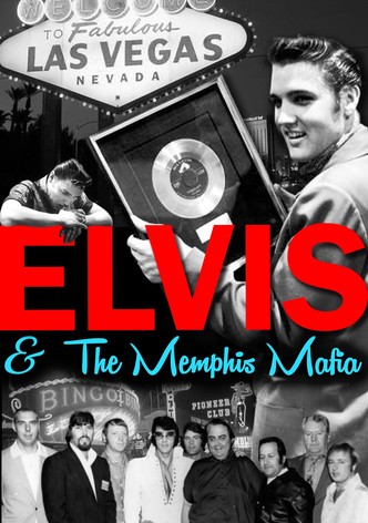 Elvis & The Memphis Mafia