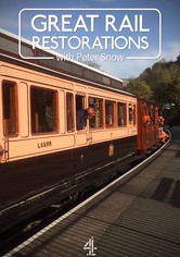 Great Rail Restorations with Peter Snow