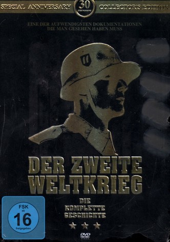 Der 2. Weltkrieg - Die komplette Geschichte