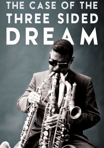 The Case of the Three Sided Dream