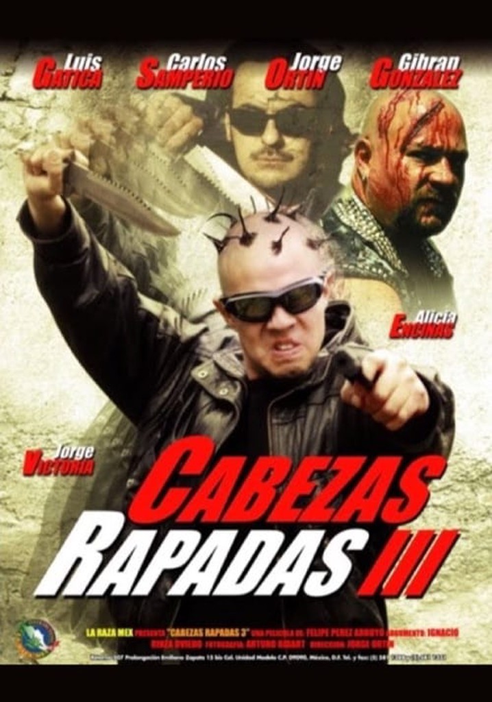 Cabezas Rapadas III