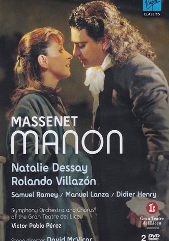 Natalie Dessay & Rolando Villazón - Massenet: Manon